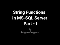 String Functions In MS SQL Server Part - 1