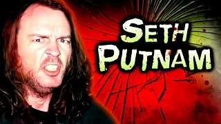 The Insane Story of Seth Putnam