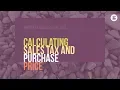 Calculating Sales Tax and Purchase Price
