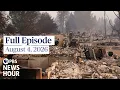 PBS News Hour full episode August 4 2026