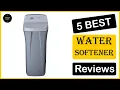 Best Water Softener For Iron Removal In 2023 Top 5 Tested Buying Guide