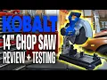 Kobalt Chop 14 Chop Saw Review Test