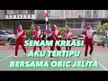 Lagu DJ Aku Tertipu | Senam Kreasi Aku Tertipu Bersama Obic Jelita