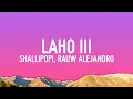Download Lagu Shallipopi, Rauw Alejandro - Laho III (Letra/Lyrics)