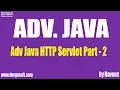 Adv Java HTTP Servlet Part 2