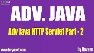 Adv Java HTTP Servlet Part 2