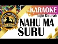 Karaoke Nahu Ma Suru - Karaoke Lagu Dangdut Daerah Bima Dompu Populer