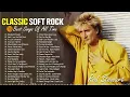 Lionel Richie, Bee Gees, Rod Stewart, Phil Collins, Eric Clapton | Soft Rock 70s 80s 90s Love Songs