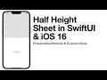 SwiftUI Sheet Half Height Custom Sizes with PresentationDetents iOS 16 Tutorial