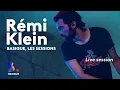 Lagu RÉMI KLEIN - Basique, les sessions