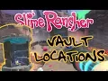 Slime Rancher - All 3 Vault Locations 400 Gold Loot