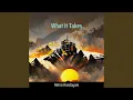 Download Lagu What It Takes