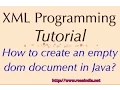 How to create an empty dom document in Java