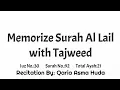 Lagu Memorize Surah Al Lail with Tajweed - Recited by Qaria Asma Huda - MemorizeJuz Amma on WhatsApp