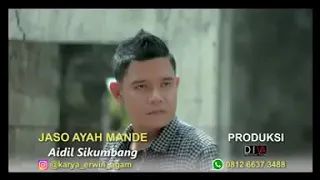 Download Aidil Sikumbang JASO AYAH MANDEH (Official Music Video) MP3