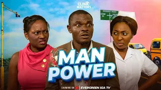 manpower clinic matters mr okafor francis odega lilian esoro nigerian movie