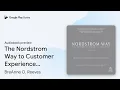 The Nordstrom Way to Customer Experience by Robert Spector book