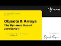 JavaScript Lecture 4 Objects and Arrays - The Front-End Frontier