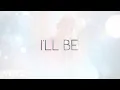 Download Lagu Céline Dion - I'll Be (Official Lyric Video)
