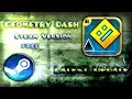 How to get Geometry Dash Steam PC Version Latest Update for free 1080P60 - YariKrazy