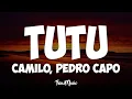 Download Lagu Camilo, Pedro Capó - Tutu (Letra)