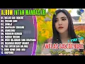 Download Lagu Album Intan Mandasari || WELAS SAK BENERE - TRESNO SUCI - SAWIJI - Dangdut Jawa Terbaru - 2025 Viral