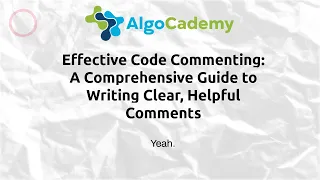 Effective Code Commenting A Comprehensive Guide to Writing Clear Helpful Comments