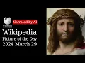 Wikipedia Picture of the Day 2024-03-29 - Head of Christ Narrated by Brian