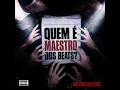 Senta Pro Teu Amigo - Maestro Dos Beats, MC India & MC MN