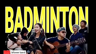 badminton bersama bflower band