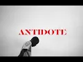Antidote(a mirror story)