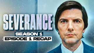 Severance - RECAP