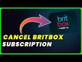 How to Cancel BritBox Subscription