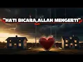 Download Lagu “Ketika Hati Bicara dengan Air Mata, Allah Mendengarnya”