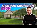 What Does 550k Get You in Canton Michigan Moving to Michigan