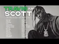 Download Lagu TRAVIS SCOTT Mix Playlist~ Greatest Hits 2024 Collection Album~ Best of Old School Rap Songs