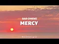 Lagu Bad Omens - Mercy (Lyrics) 🎵