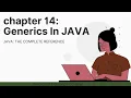 Chapter 14 Generics In JAVA