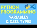Python for Beginners in 2020 - Variables Data Types