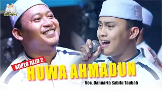 huwa ahmadun versi koplo model ke 2 majelis sabilu taubah voc danuarta