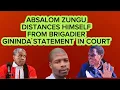 Download Lagu ABSALOM ZUNGU DISTANCING HIMSELF FROM THE STATEMENT BEFORE COURT BY BRIGADIER GININDA.