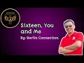 Download Lagu Sixteen, You and Me