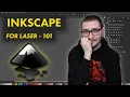 INKSCAPE for Laser Engraving 101 Vector Editing for Ezcad and Lightburn