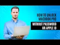 How to Unlock MacBook Pro Without Password or Apple ID Reset MacBook Pro Gear Geeek