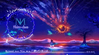 Download 「nightcore」➡ Kimi No Na Wa 『君の名は。』 MP3