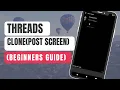 Flutter Threads Clone Post Screen Part Beginners Guide