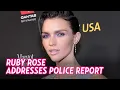 Ruby Rose Stops Speaking Out After Filing Police Report In Katy Perry Allegations