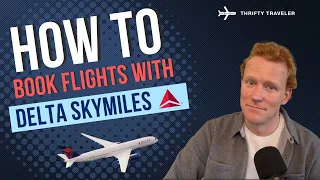 How to Book Flights with Delta SkyMiles A Step-by-Step Guide