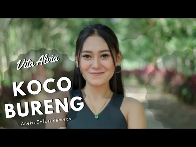 Koco Bureng - Vita Alvia ( Official Music Video ANEKA SAFARI ) #music