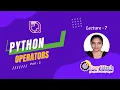 InfyTQ Series from Eazy Btech Python Programs Operators part 2 Lecture-7